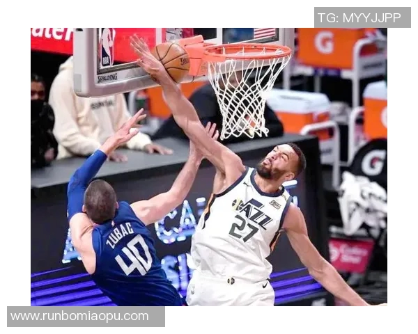 鲁迪戈贝尔：从防守巨兽到篮球场上的全能战士之路